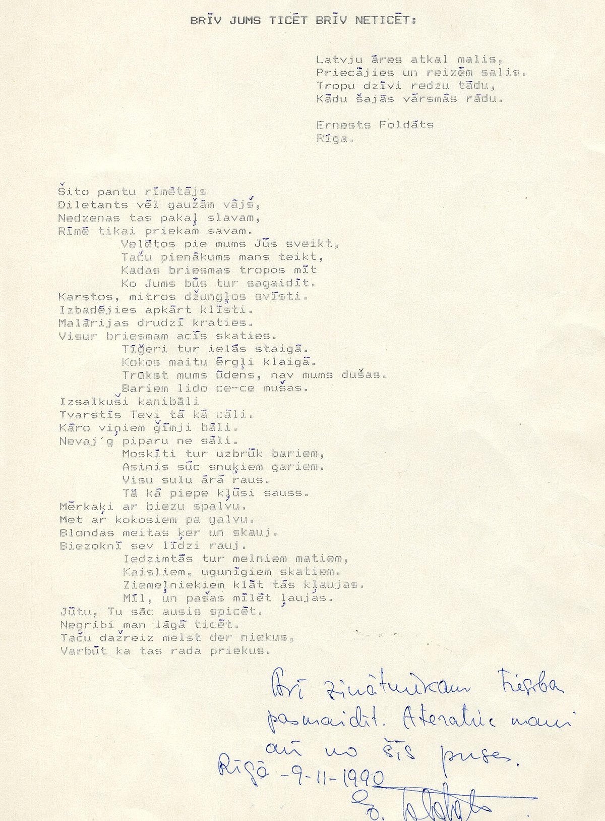 Ernesta Foldāta 1990. gadā sarakstītais dzejolis par dzīvi Venecuēlā (LU Muzeja arhīvs) Ernesta Foldāta 1990. gadā sarakstītais dzejolis par dzīvi Venecuēlā (LU Muzeja arhīvs)